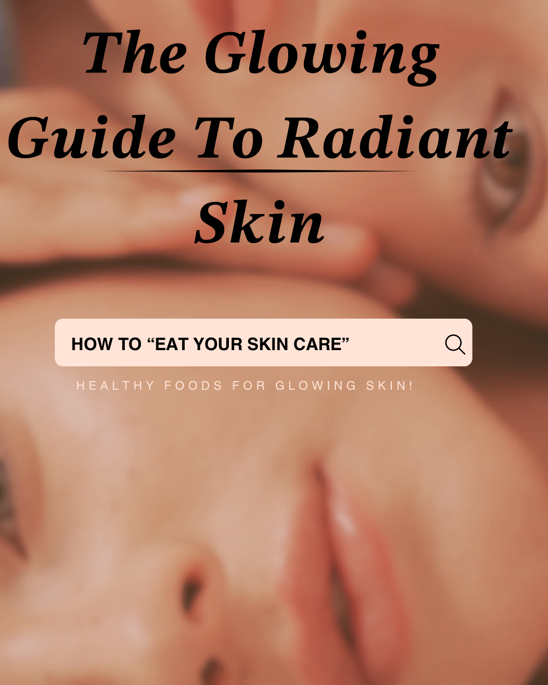 Eat Your Skincare- Mini Ebook